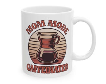 Mom Mode Caffeinated Mug - Retro Pour Over Coffee Mug for Moms - Funny Mom Gift - Parent Life Coffee Cup - Vintage Style Mom Mug