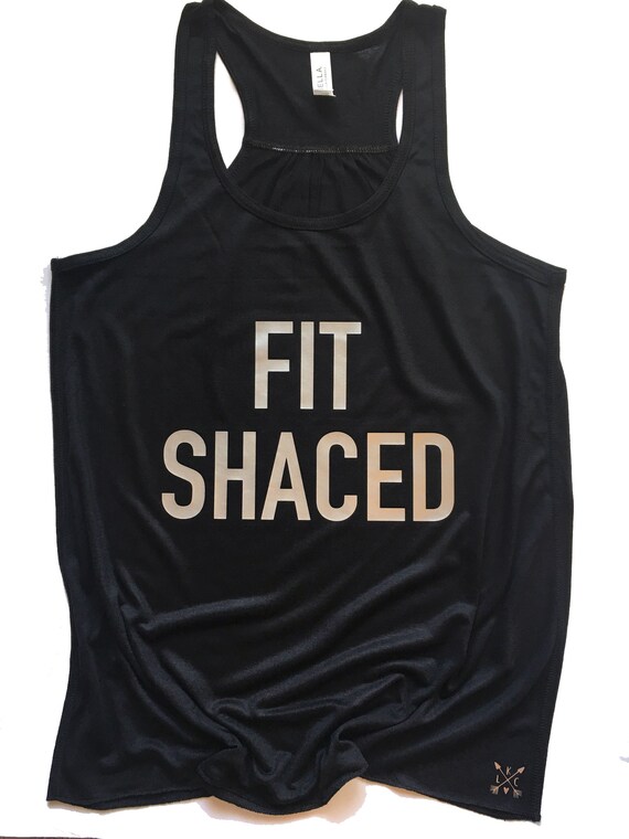 Fit Shaced Tank Funny Workout Tank Ladies Tank Racerback Tank Gift Ladies Shirt Workout Tank Funny Tank Fit Shaced Tank Funny Workout Tank Ladies Tank Racerback Tank Gift Ladies Shirt Workout Tank Funny Tank