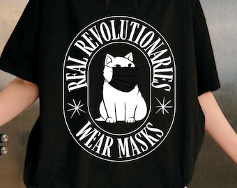 Leftist Mask Comfort Colors COVID shirt, real revolutionaries wear masks Crewneck, Human Rights, Disability and Chronic Illness, Liberal