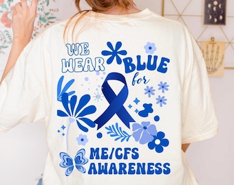 ME/CFS Awareness, Myalgic Encephalomyelitis, Chronic Illness and Disability Comfort Colors Shirt, Gildan Crewneck Disabled Tee
