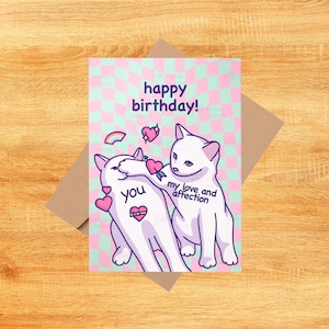 Funny Cat Birthday Card – Cute Meme Cat Greeting Card with Love and Affection – Kawaii Aesthetic Pastel Pink Cat Lover Gift
