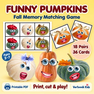 Op de afbeelding: Een printbaar geheugenspel getiteld Funny Pumpkins Fall Memory Matching Game met 18 paren en 36 kaarten. Het spel bevat afbeeldingen van pompoenen met cartoonogen en monden, sommige met hoeden of strikken, ontworpen voor kinderen van 3 tot 7 jaar.