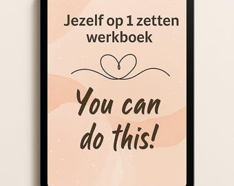 Op de afbeelding: Een zwarte tablet toont een digitaal werkboek met de tekst "Jezelf op 1 zetten werkboek" en "You can do this!" in een handschriftachtig lettertype. De achtergrond is een zachte perzikkleur met abstracte vormen.