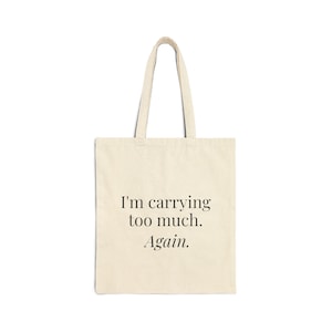 Funny Canvas Tote Bag, Eco-Friendly Quote Tote, Sarcastic Gift for Friend, Reusable Grocery Bag, Chic Minimalist Cotton Tote