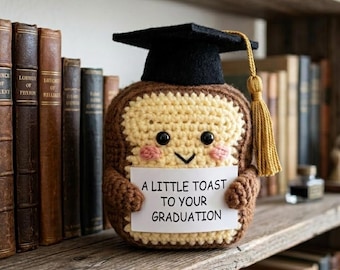 Graduation Toast Crochet Plush, Class of 2026 Grad Gift, Cute Amigurumi Toast with Graduation Hat, Positive Affirmation Desk Buddy