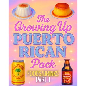 Growing Up Puerto Rican: Food & Drinks (Part 1) – 12 Sparkly 8x10” Digital Art Prints, Puerto Rican Nostalgia Download