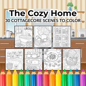 The Cosy Home - Cottagecore-kleurboek voor alle leeftijden | 30 op de natuur geïnspireerde pagina's | Afdrukbare pdf + png | Digitale download van 8,5 x 11 inch
