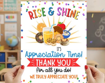 Breakfast Appreciation Sign, Rise and Shine Teacher Appreciation Week Sign, Printable Nurse, Staff, Employee Thank You Sign