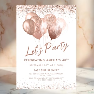 Editable Rose Gold Birthday Invitation Let's Party Rose Gold White Balloon Invite Rose Gold Glitter Any Age Birthday Invite Lets Celebrate