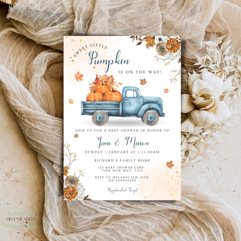 May include: A rectangular baby shower invitation card featuring a watercolor blue truck carrying pumpkins. The text reads A SWEET LITTLE PUMPKIN IS ON THE WAY, JOIN US FOR A BABY SHOWER IN HONOR OF Jane & Mason, and includes event details.