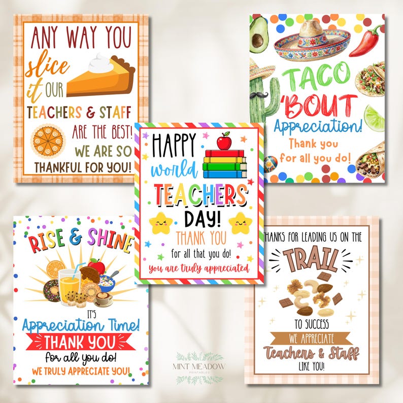 May include: A collection of colorful teacher appreciation cards. The cards feature various designs, including a pie, tacos, and a trail of nuts. Each card includes text such as "Thank You" and "Appreciation Time!"
