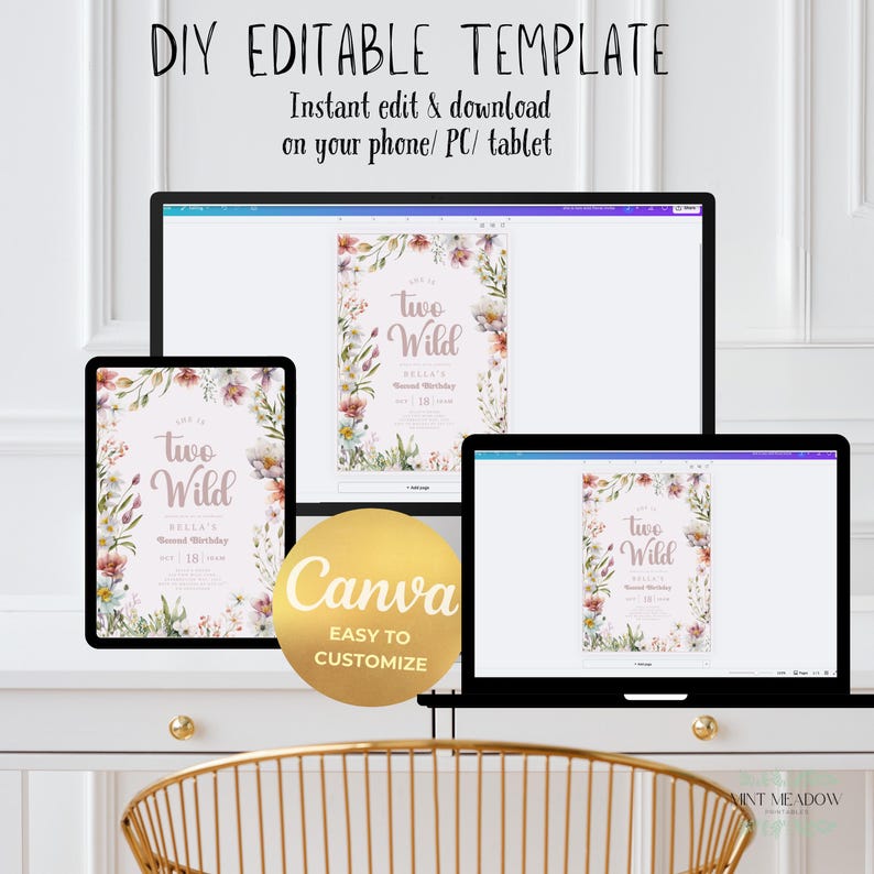 May include: A digital DIY editable template for a birthday party invitation, displayed on a tablet, laptop, and desktop computer. The invitation features floral accents and the text "Two Wild". The Canva logo is also visible.