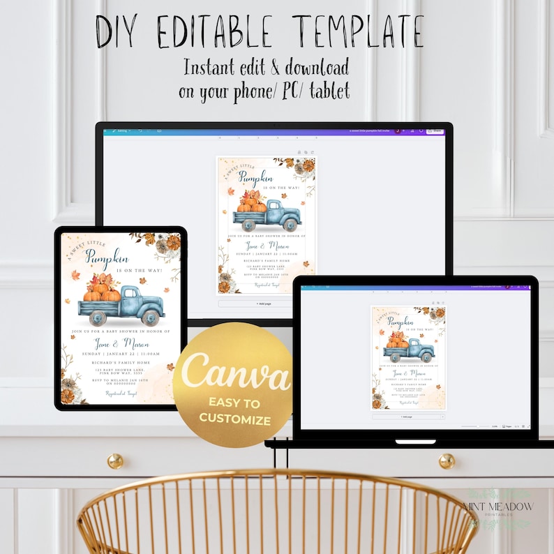 May include: A digital DIY editable template displayed on a computer monitor, tablet, and laptop screen. The invitation design features a blue truck carrying pumpkins with the text A Sweet Little Pumpkin Is On The Way. A gold Canva logo is centered.