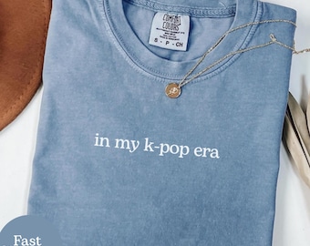 Comfort Colors® In My Kpop Era Fan-t-shirt, Kpop-t-shirt för flickvän, koreansk modepresent, födelsedagspresent för Kpop-älskare eller partisk vän, koreansk älskare