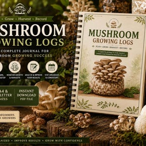 May include: A spiral-bound journal titled Mushroom Growing Logs with a cover illustration of a mushroom cluster. The journal features sections to plan, grow, harvest, and record mushroom cultivation. It includes 50 printable pages in A4 and US Letter sizes.