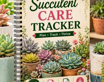 Succulent Care Tracker Journal | 30-Page Plant Log (Digital Download)