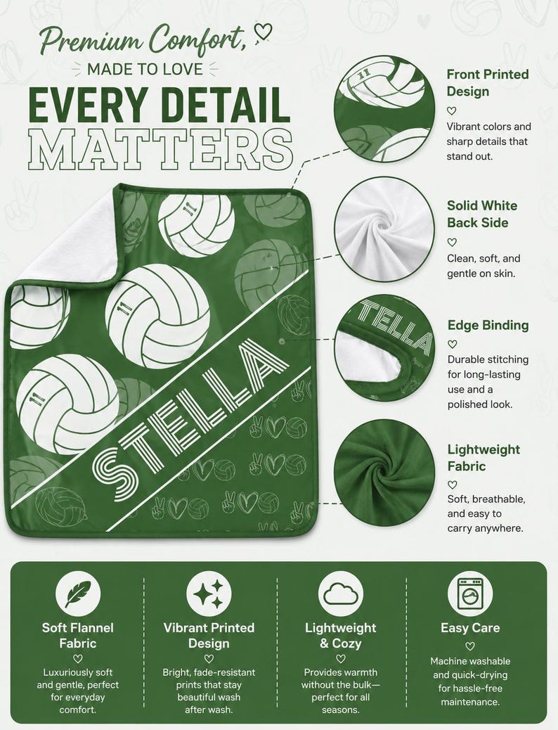 May include: A green blanket featuring a repeating white volleyball pattern and the name STELLA in a white striped font. The blanket has a solid white back, durable edge binding, and is made of a soft, lightweight flannel fabric that is machine washable.