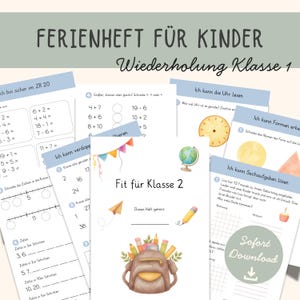 Puede incluir: Una colección de hojas de trabajo educativas tituladas Ferienheft für Kinder Wiederholung Klasse 1 y Fit für Klasse 2. Las páginas incluyen problemas de matemáticas, ejercicios de reloj, formas y problemas de texto, decoradas con una mochila.