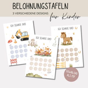 May include: Three reward charts for children with different designs. Each chart features a different illustration: a construction scene with a digger, a group of foxes, and a horse. The charts have the text "ICH SCHAFFE DAS!" and a series of circles.