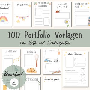 May include: A collection of printable portfolio templates for kindergarten and daycare. The pages feature watercolor illustrations and spaces for writing and drawing. The title "100 Portfolio Vorlagen" is displayed prominently.