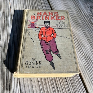 Hans Brinker or The Silver Skates, Mary Mapes Dodge, No Date, note from 1926