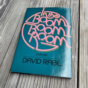 In the Boom Boom Room, A Play, David Rabe, Alfred A.Knopf, Book Club Edition, Copyright 1975