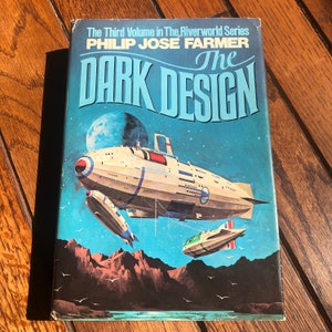 1977, The Dark Design, Philip Jose Farmer 3rd Volume Riverworld Series HC DJ
