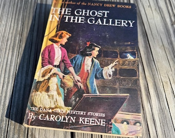 A Dana Girls Mystery Story, #17 The Ghost in the Gallery by Carolyn Keene