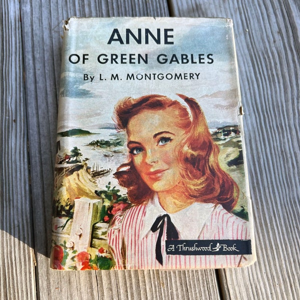 Anne of Green Gables, L.M. Montgomery, A Thrushwood Book, Grosset & Dunlap, Copyright 1935