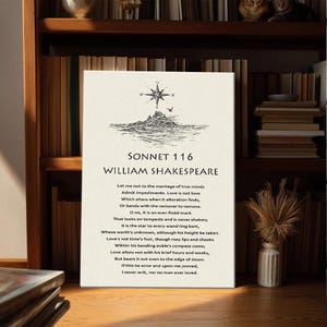 May include: A canvas print featuring William Shakespeare's Sonnet 116. The artwork includes a compass rose and a mountain scene in black and white. The poem's text is displayed below the title, set against a cream-colored background.