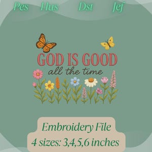 God is Good Embroidery Design, Christian Quote Machine Embroidery File, Faith Based Embroidery Pattern, 4 Sizes Included, Instant Download