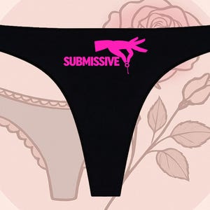 Submissive Printed Seamless Black Thong | Anniversary Gift | Funny Gift | Wedding Gift | Bride Thongs | Bachelorette Gift | Fun Thong