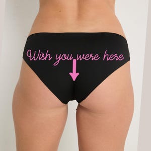 Wish You Were Here Printed Seamless Black Panties | Anniversary Gift | Funny Panties | 20 Print Colors S-3XL