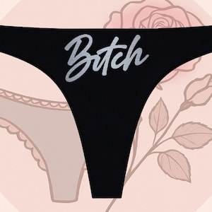 Bitch Printed Seamless Black Thongs | Anniversary Gift | Funny Thongs | Wedding Gift | Bride Thongs | Bachelorette Gift | Funny Gift