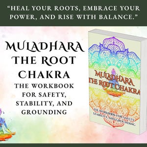 May include: A book titled "Muladhara The Root Chakra: The Workbook for Safety, Stability, and Grounding." The cover features a colorful mandala design and the book's title. The image also includes a watercolor illustration of a person meditating.