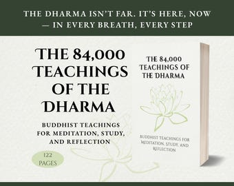 The 84,000 Teachings of the Dharma – 123-Page Buddhist PDF Manual for Inner Path, Meditation, Noble Truths & Shadow Work Reflection