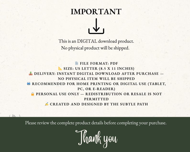 May include: Cream-colored digital download product information sheet with the word "IMPORTANT" at the top, followed by details about the file format, size (8.5 x 11 inches), and usage restrictions. The text "Thank you" is at the bottom.