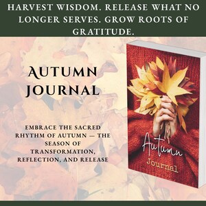 Può includere: Copertina del libro "Autumn Journal" con un bouquet di foglie autunnali. La copertina presenta il titolo "Autumn Journal" e il testo "Embrace the sacred rhythm of autumn - the season of transformation, reflection, and release."