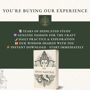 May include: A book titled "100 Hindu Mantras" with an illustration of a deity. The image includes text: "YOU'RE BUYING OUR EXPERIENCE" and bullet points: "YEARS OF DEDICATED STUDY", "GENUINE PASSION FOR THE CRAFT", "DAILY PRACTICE & EXPLORATION", "OUR WISDOM SHARED WITH YOU", and "INSTANT DOWNLOAD - START IMMEDIATELY".