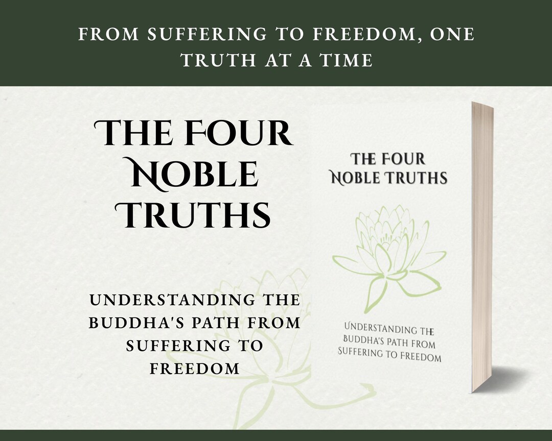 The Four Noble Truths Guide • Buddhist Wisdom PDF • Understanding ...