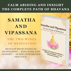 Può includere: Un libro intitolato "Samatha and Vipassana: The Two Wings of Meditation" con un'illustrazione del Buddha. L'immagine include il testo: "Calma duratura e intuizione, Il percorso completo di Bhavana." Il libro è su sfondo giallo.