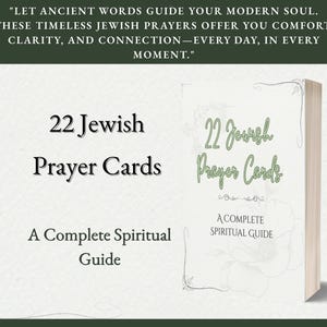Può includere: Un libro intitolato "22 Jewish Prayer Cards" con il sottotitolo "A Complete Spiritual Guide". La copertina presenta il titolo in una scrittura elegante e il libro è ambientato su uno sfondo morbido e strutturato con una citazione in alto.
