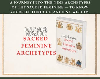 Sacred Feminine Archetypes Workbook | Inner Work & Self-Discovery Journal | Divine Feminine PDF