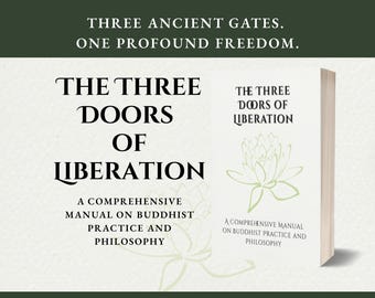 The Three Doors of Liberation PDF | Buddhist Meditation Guide | Emptiness Signlessness Wishlessness | Mindfulness Spiritual Practice Manual