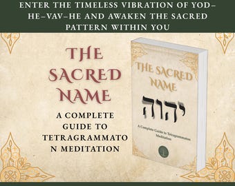 The Sacred Name – Tetragrammaton Meditation Guide | Kabbalah Spiritual Workbook | Divine Name Practice | Mystic Inner Work PDF