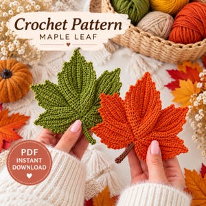 Könnte beinhalten: Eine Häkelanleitung für ein Ahornblatt mit dem Text Crochet Pattern MAPLE LEAF und PDF INSTANT DOWNLOAD. Das Bild zeigt zwei handgehäkelte Ahornblätter, eines in Grün und eines in Orange, mit deutlich sichtbaren Maschenstrukturen.