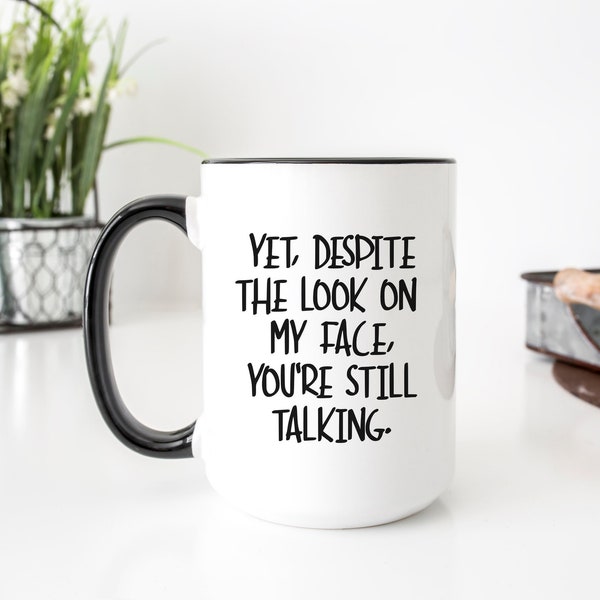 Funny Mug with Saying - Boss Gift Funny Coffee Cup - Sarcastic Gift Office Coworker Gift - Design on Both Sides