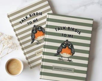Bird Watching Journal Talk Birdie to Me Notebook Birding Log Book Bird Lover Gift Hardcover Nature Journal