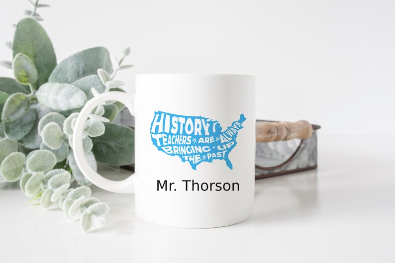 History Teacher Gift History Teacher Mug Teacher Coffee Etsy