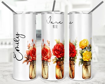 June Birth Flower Skinny Tumbler Personalized Gift Friend June Birthday Gifts for Her - 20 oz Insulated Travel Cup - Roses Floral